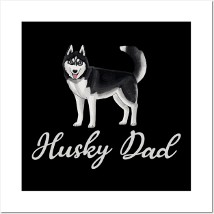 Husky Dad Posters and Art